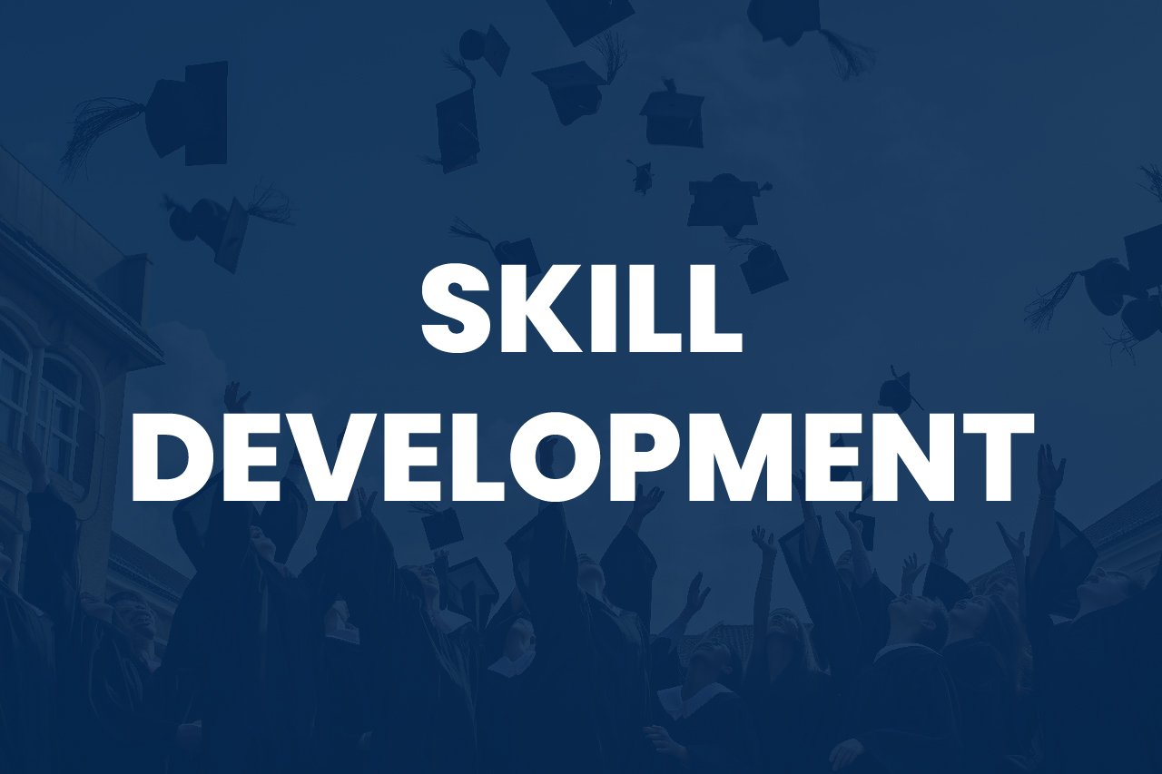 Skill Development Skill Development